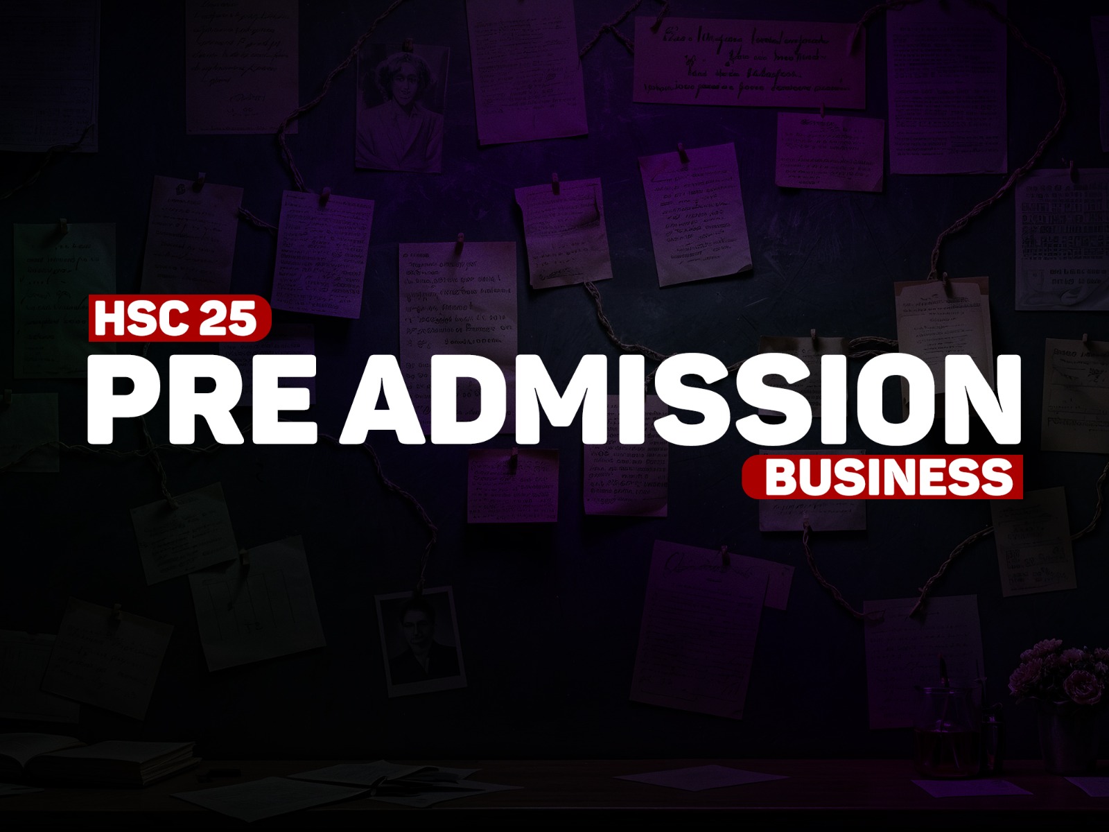 HSC - 25 | Pre Admission | Bussiness Studies